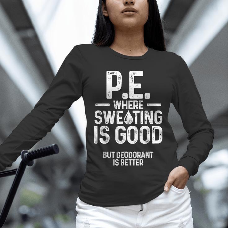 PE Physical Education Teacher Sweating Men Women Unisex Long Sleeve T-Shirt, novelty gifts, funny gifts PE Physical Education Teacher Sweating Men Women Unisex Long Sleeve T-Shirt, novelty gifts, funny gifts