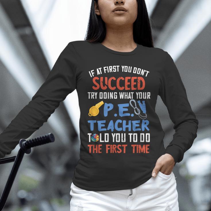 PE Teacher Succeed Sport Teacher School Fitness Gym Class Men Women Unisex Long Sleeve T-Shirt, novelty gifts, funny gifts