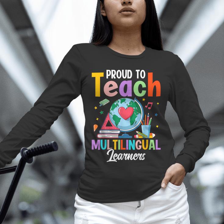 Proud To Teach Multilingual Learner ESL English Teacher Unisex Long Sleeve T-Shirt, novelty gifts, funny gifts Proud To Teach Multilingual Learner ESL English Teacher Unisex Long Sleeve T-Shirt, novelty gifts, funny gifts