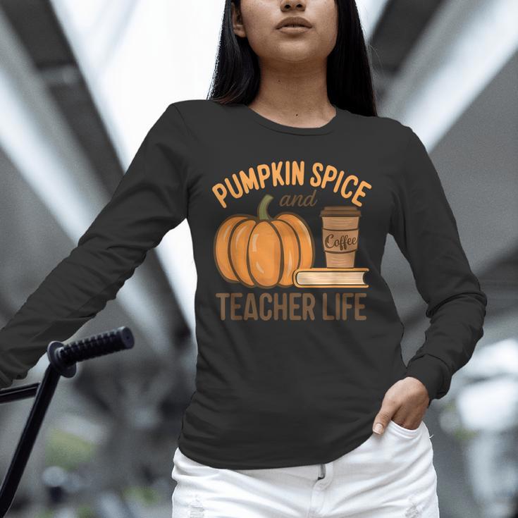 Pumpkin Spice And Teacher Life Halloween Teacher Unisex Long Sleeve T-Shirt, novelty gifts, funny gifts