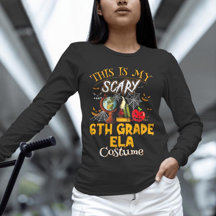 This Is My Scary 6th Grade ELA Costume Teacher Men Women Unisex Long Sleeve T-Shirt, novelty gifts, funny gifts This Is My Scary 6th Grade ELA Costume Teacher Men Women Unisex Long Sleeve T-Shirt, novelty gifts, funny gifts