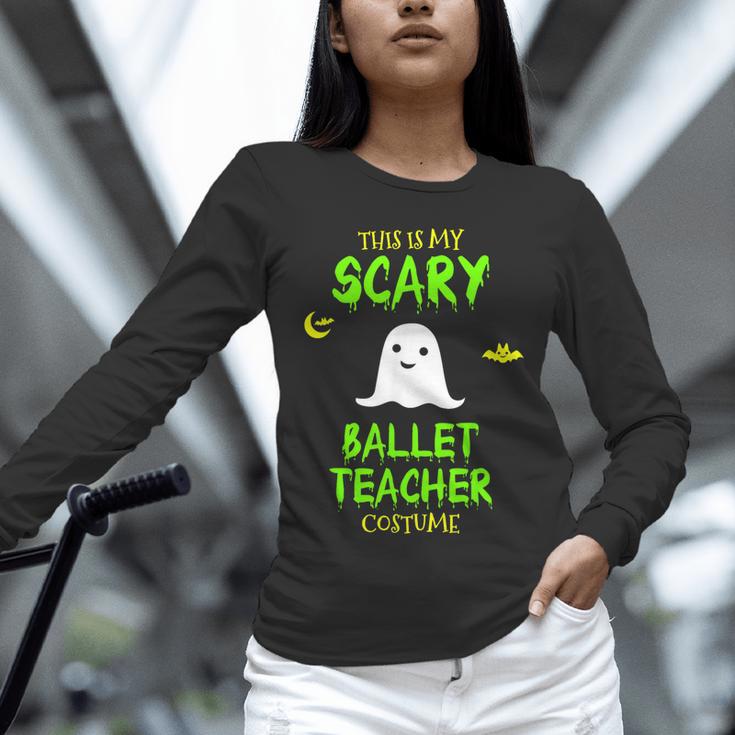 Scary Ballet Teacher Costume Halloween Lazy Easy Unisex Long Sleeve T-Shirt, novelty gifts, funny gifts