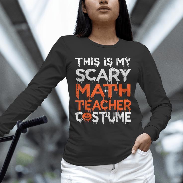 This Is My Scary Math Teacher Costume For Halloween Unisex Long Sleeve T-Shirt, novelty gifts, funny gifts This Is My Scary Math Teacher Costume For Halloween Unisex Long Sleeve T-Shirt, novelty gifts, funny gifts