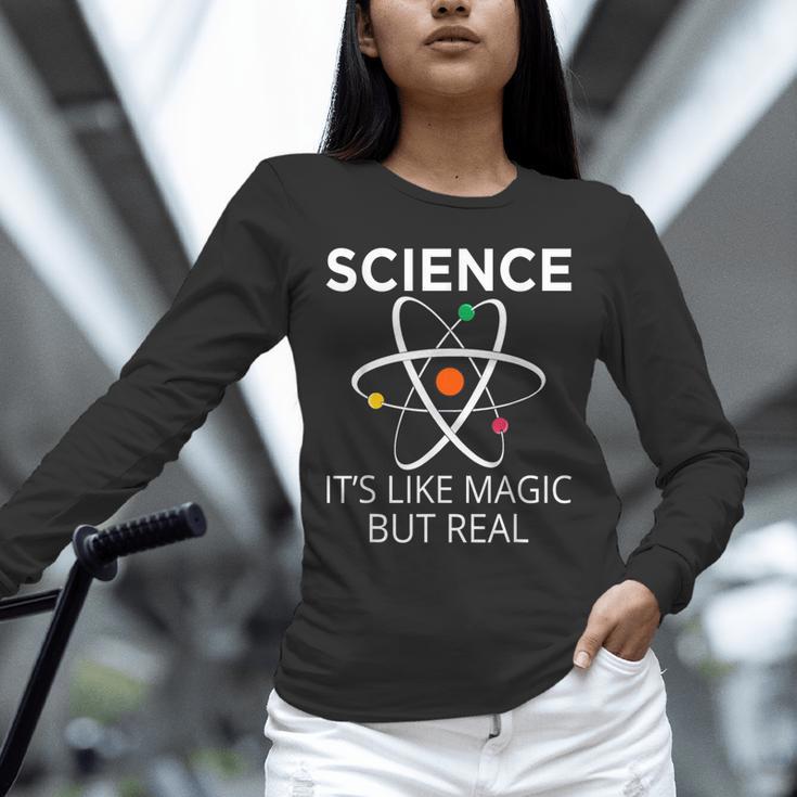 Science It's Like Magic But Real Teachers Students Scientist Unisex Long Sleeve T-Shirt, novelty gifts, funny gifts