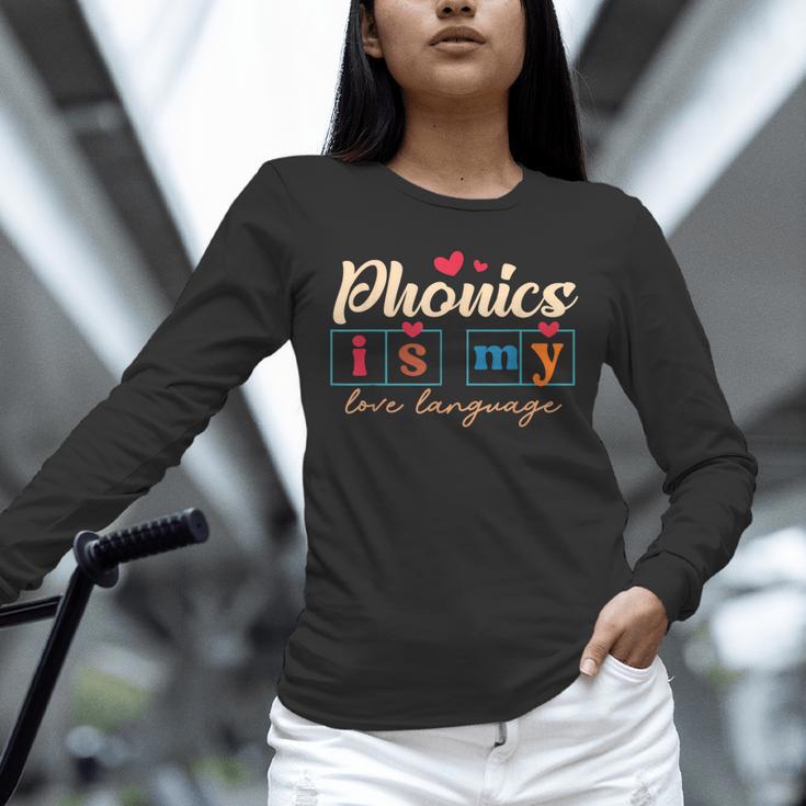 Science Of Reading Teacher Phonics Is My Love Language Unisex Long Sleeve T-Shirt, novelty gifts, funny gifts