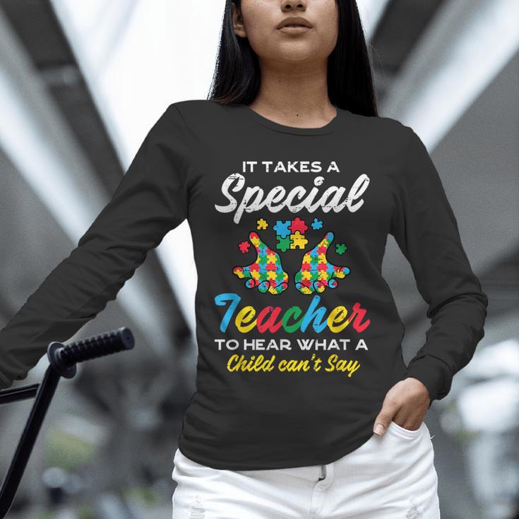 Special Teacher To Hear Child Cant Say Autism Awareness Sped Unisex Long Sleeve T-Shirt, novelty gifts, funny gifts Special Teacher To Hear Child Cant Say Autism Awareness Sped Unisex Long Sleeve T-Shirt, novelty gifts, funny gifts