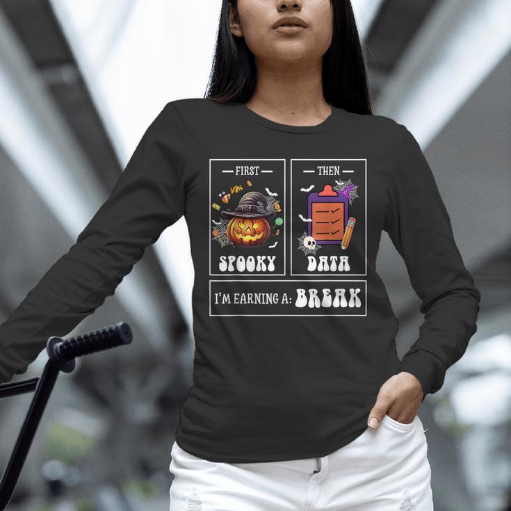 Sped Teacher Halloween First Spooky Then Data Sped Ed Team Unisex Long Sleeve T-Shirt, novelty gifts, funny gifts Sped Teacher Halloween First Spooky Then Data Sped Ed Team Unisex Long Sleeve T-Shirt, novelty gifts, funny gifts