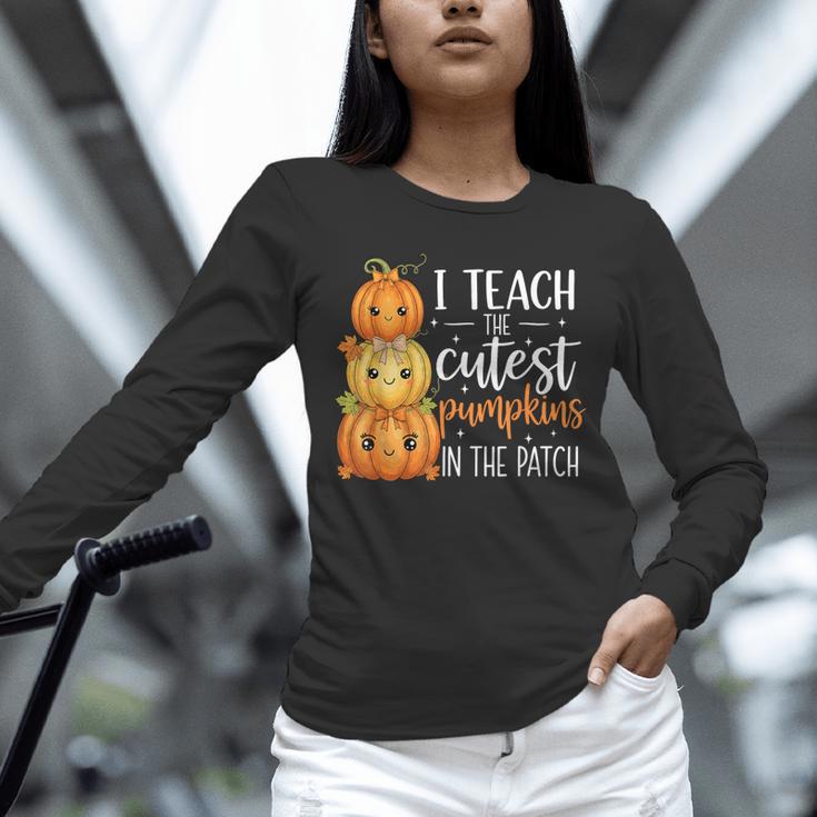 I Teach The Cutest Pumpkins In The Patch Fall Autumn Teacher Unisex Long Sleeve T-Shirt, novelty gifts, funny gifts