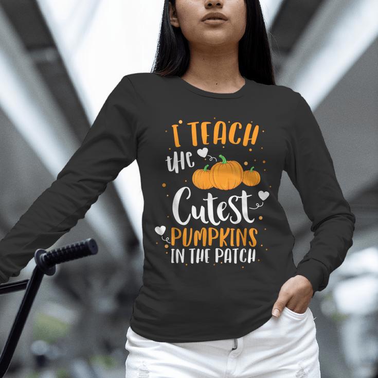 I Teach The Cutest Pumpkins In The Patch Teacher School For Men Women Kids Unisex Long Sleeve T-Shirt, novelty gifts, funny gifts