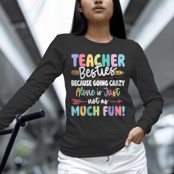 Teacher Besties Matching Teacher Besties Unisex Long Sleeve T-Shirt, novelty gifts, funny gifts