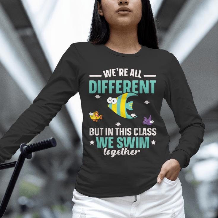 Teacher We All Different But In This Class We Swim Together Unisex Long Sleeve T-Shirt, novelty gifts, funny gifts Teacher We All Different But In This Class We Swim Together Unisex Long Sleeve T-Shirt, novelty gifts, funny gifts