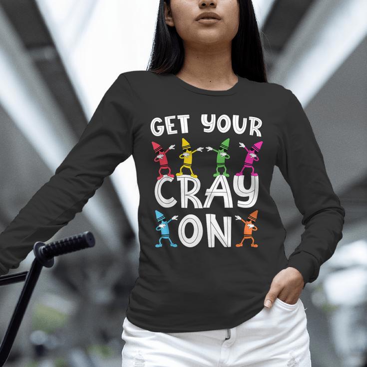 Teacher's Get Your Cray On Dabbing Crayons Unisex Long Sleeve T-Shirt, novelty gifts, funny gifts