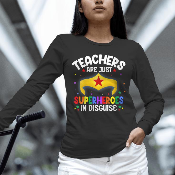 Teachers Are Just Superheroes In Disguise School Women Men Unisex Long Sleeve T-Shirt, novelty gifts, funny gifts