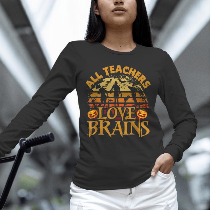 All Teachers Love Brains School Halloween Costume Unisex Long Sleeve T-Shirt, novelty gifts, funny gifts All Teachers Love Brains School Halloween Costume Unisex Long Sleeve T-Shirt, novelty gifts, funny gifts