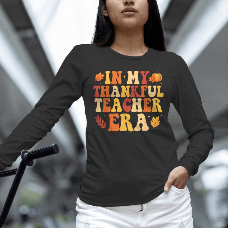 In My Thankful Teacher Era Autumn Thanksgiving Fall Season Unisex Long Sleeve T-Shirt, novelty gifts, funny gifts In My Thankful Teacher Era Autumn Thanksgiving Fall Season Unisex Long Sleeve T-Shirt, novelty gifts, funny gifts