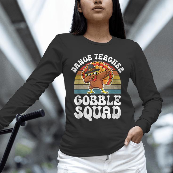 Thanksgiving Dance Teacher Gobble Squad Turkey Unisex Long Sleeve T-Shirt, novelty gifts, funny gifts Thanksgiving Dance Teacher Gobble Squad Turkey Unisex Long Sleeve T-Shirt, novelty gifts, funny gifts
