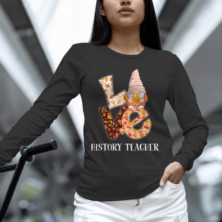 History Teacher Love Autumn Fall Gnome For Teachers For Men Women Unisex Long Sleeve T-Shirt, novelty gifts, funny gifts History Teacher Love Autumn Fall Gnome For Teachers For Men Women Unisex Long Sleeve T-Shirt, novelty gifts, funny gifts