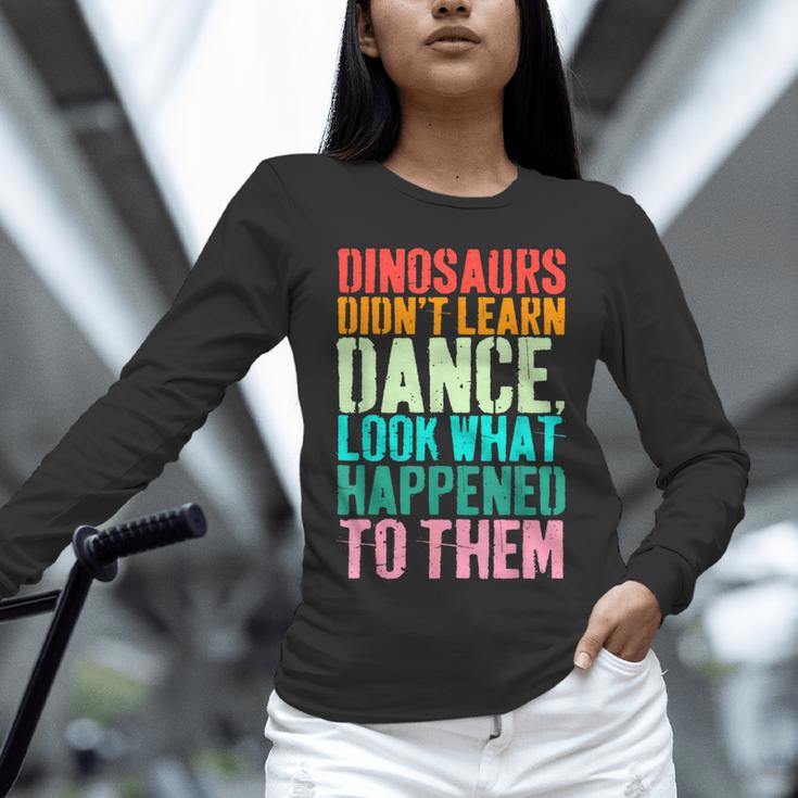 Vintage Dinosaurs Didn't Learn Dance Dance Teacher Unisex Long Sleeve T-Shirt, novelty gifts, funny gifts Vintage Dinosaurs Didn't Learn Dance Dance Teacher Unisex Long Sleeve T-Shirt, novelty gifts, funny gifts