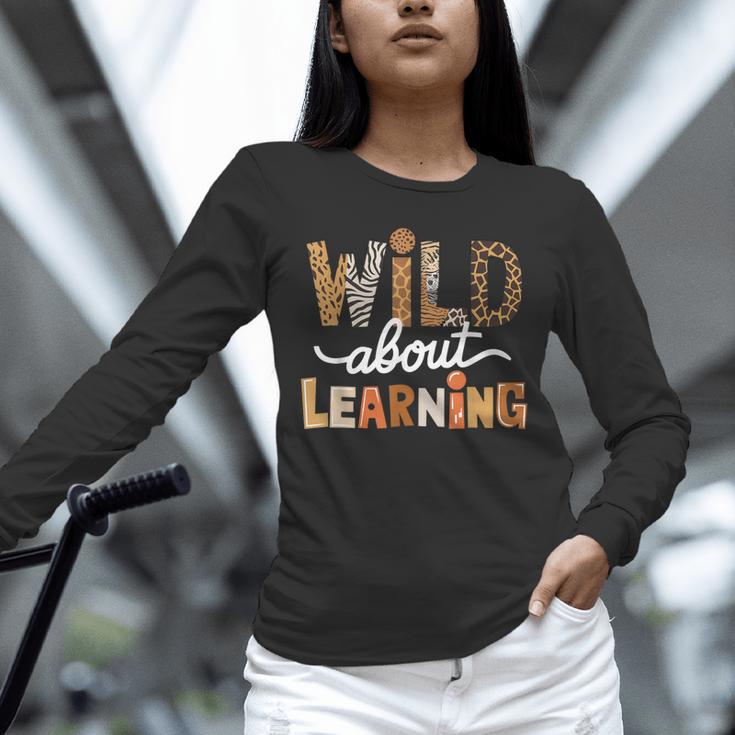 Wild About Learning Back To School First Day Teacher Student Unisex Long Sleeve T-Shirt, novelty gifts, funny gifts