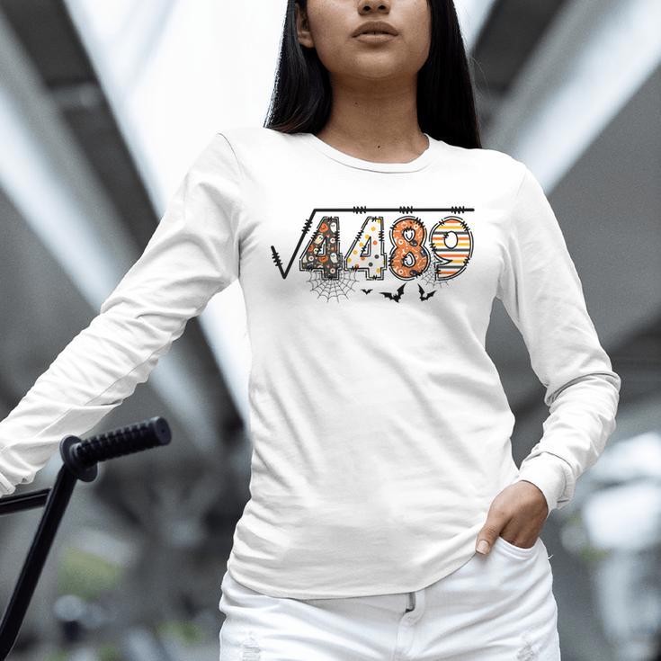 6 7 Square Root Of 4489 Slang Math Teacher Halloween Unisex Long Sleeve T-Shirt, novelty gifts, funny gifts 6 7 Square Root Of 4489 Slang Math Teacher Halloween Unisex Long Sleeve T-Shirt, novelty gifts, funny gifts