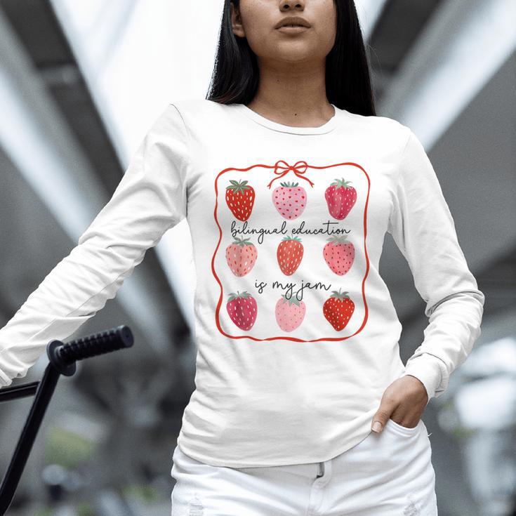 Bilingual Education Is My Jam Strawberry Spanish Teacher Unisex Long Sleeve T-Shirt, novelty gifts, funny gifts Bilingual Education Is My Jam Strawberry Spanish Teacher Unisex Long Sleeve T-Shirt, novelty gifts, funny gifts