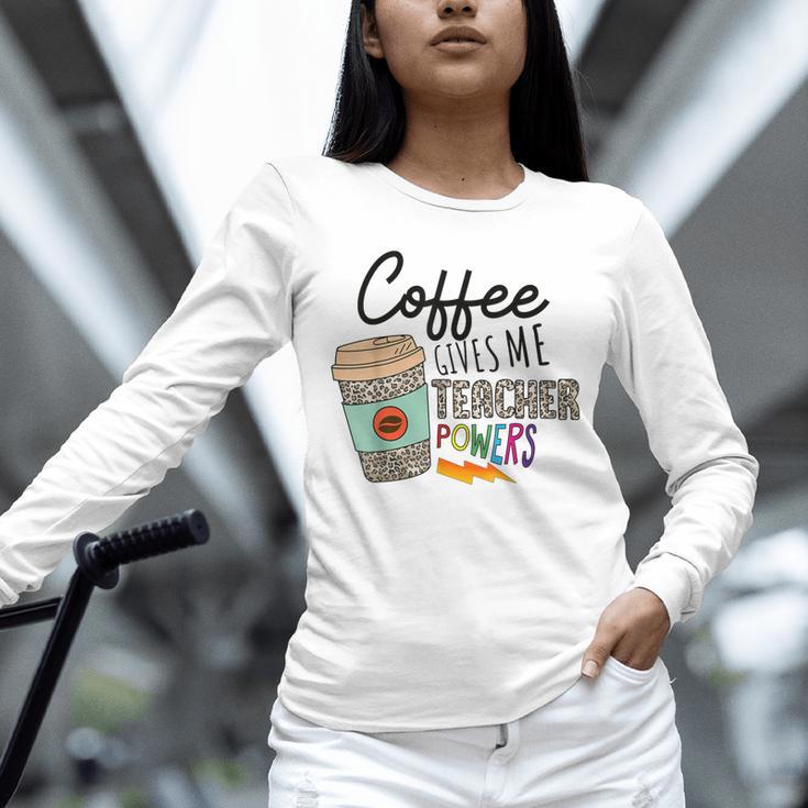 Coffee Gives Me Teacher Power Teacher Elementary Women Unisex Long Sleeve T-Shirt, novelty gifts, funny gifts Coffee Gives Me Teacher Power Teacher Elementary Women Unisex Long Sleeve T-Shirt, novelty gifts, funny gifts