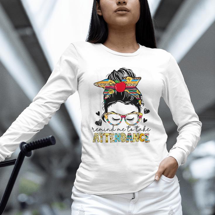 Elementary Teacher Remind Me To Take Attendance Women Unisex Long Sleeve T-Shirt, novelty gifts, funny gifts Elementary Teacher Remind Me To Take Attendance Women Unisex Long Sleeve T-Shirt, novelty gifts, funny gifts