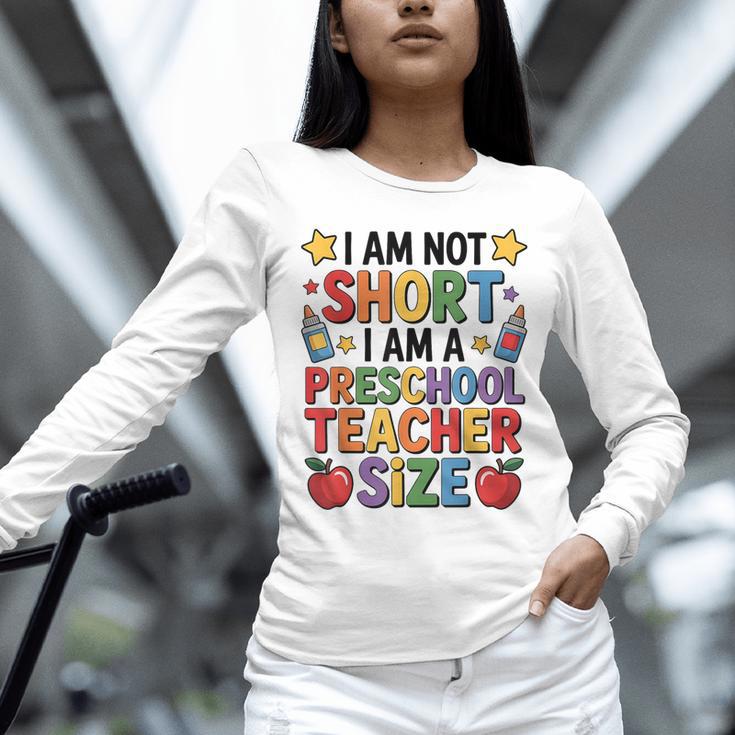 I'm Not Short I'm A Preschool Teacher Size Quote Women Unisex Long Sleeve T-Shirt, novelty gifts, funny gifts I'm Not Short I'm A Preschool Teacher Size Quote Women Unisex Long Sleeve T-Shirt, novelty gifts, funny gifts