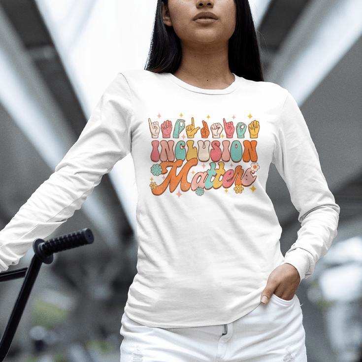 Inclusion Matters Groovy American Sign Language ASL Teacher For Men Women Unisex Long Sleeve T-Shirt, novelty gifts, funny gifts