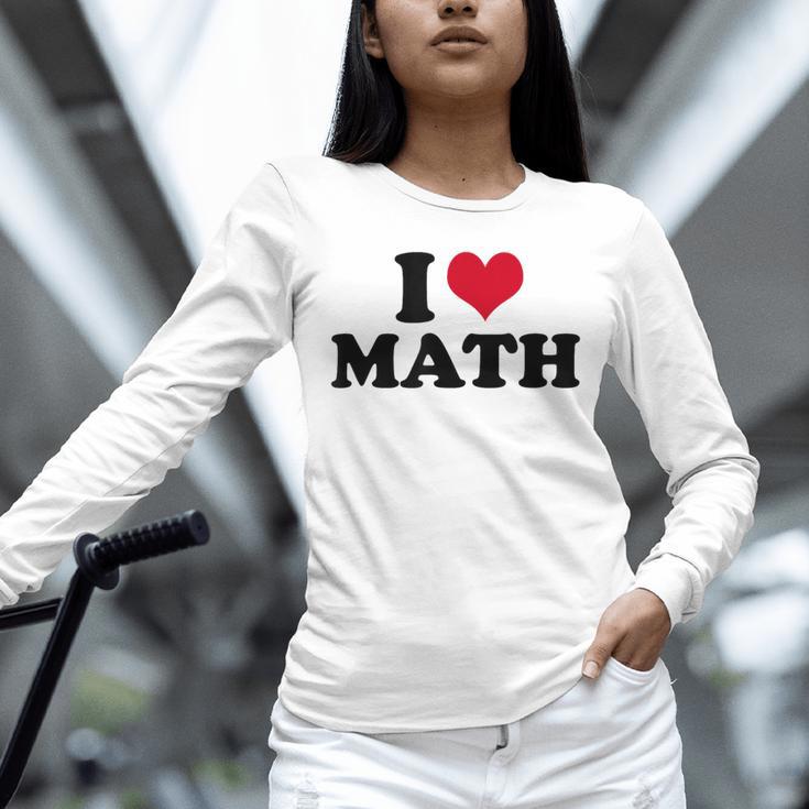 I Love Math Teacher Unisex Long Sleeve T-Shirt, novelty gifts, funny gifts I Love Math Teacher Unisex Long Sleeve T-Shirt, novelty gifts, funny gifts