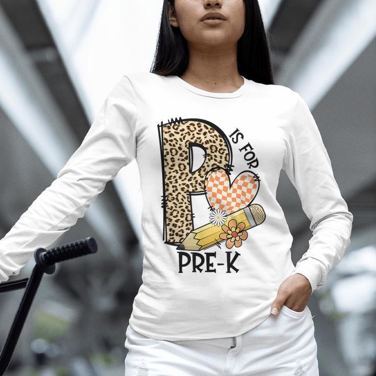 P Is For Pre K Teacher Leopard First Day Of School For Men Women Girls Kids Unisex Long Sleeve T-Shirt, novelty gifts, funny gifts