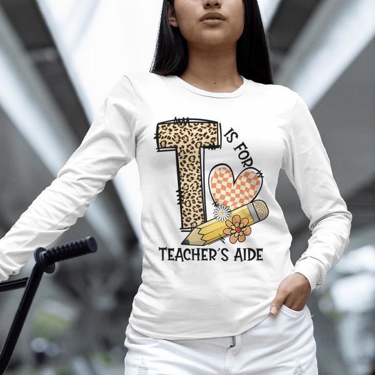 T Is For Teacher’s Aide Back To First Day Of School Leopard Men Women Girls Kids Unisex Long Sleeve T-Shirt, novelty gifts, funny gifts