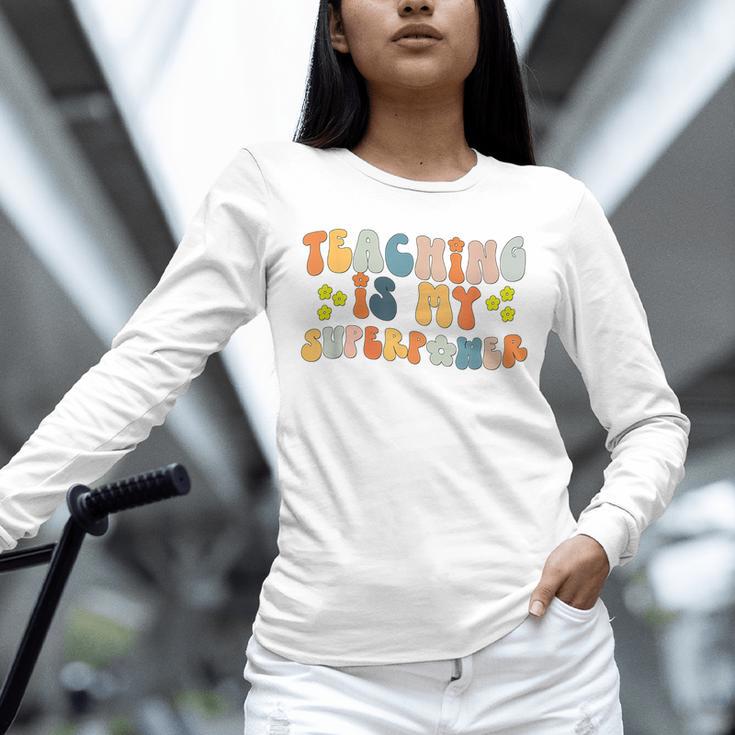 Teaching Is My Superpower Vintage Groovy University Teacher Unisex Long Sleeve T-Shirt, novelty gifts, funny gifts