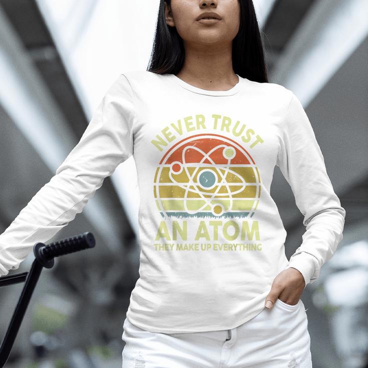 Never Trust An Atom Physics Jokes Science Teacher Unisex Long Sleeve T-Shirt, novelty gifts, funny gifts Never Trust An Atom Physics Jokes Science Teacher Unisex Long Sleeve T-Shirt, novelty gifts, funny gifts