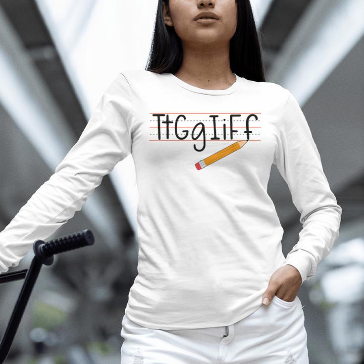 Tt Gg Ii Ff Tgif Teachers Students Tee Unisex Long Sleeve T-Shirt, novelty gifts, funny gifts Tt Gg Ii Ff Tgif Teachers Students Tee Unisex Long Sleeve T-Shirt, novelty gifts, funny gifts