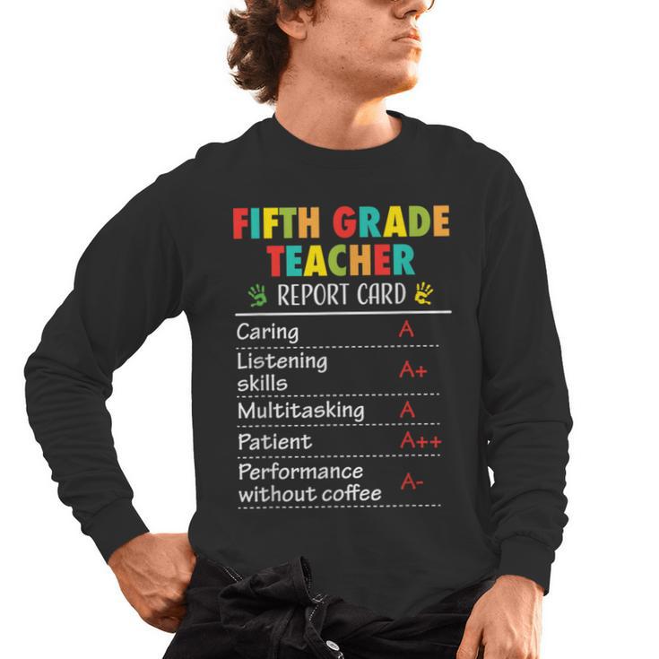 5th Grade Teacher Report Card Appreciation Men Women Men's Long Sleeve T-Shirt