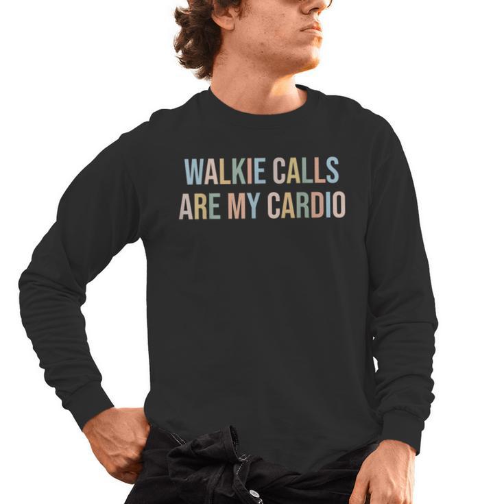 ABA SPED Teacher Coping Skills Walkie Calls Are My Cardio Men's Long Sleeve T-Shirt