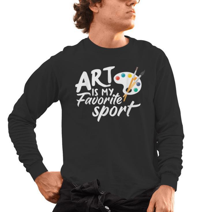 Art Is My Favorite Sport Artist Art Lover Teacher Men's Long Sleeve T-Shirt