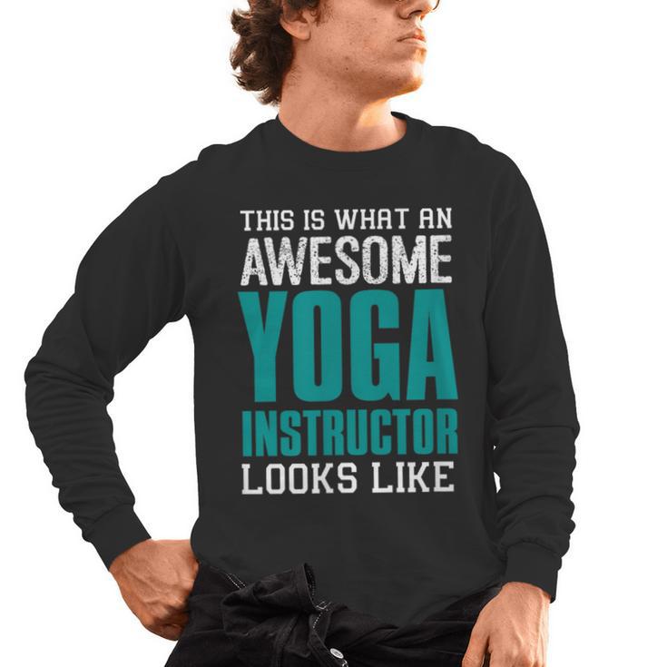 This Is What An Awesome Yoga Instructor Yoga Teacher Men's Long Sleeve T-Shirt