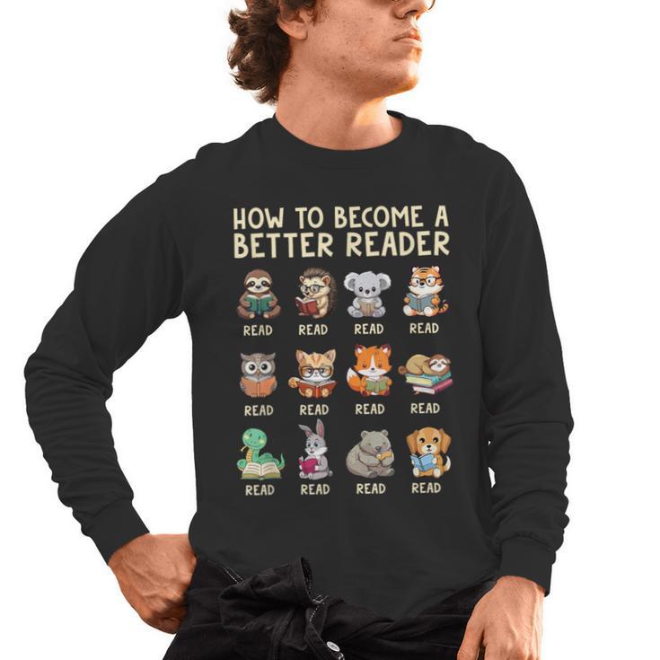 How To Become A Better Reader Animals Reading Teacher Men's Long Sleeve T-Shirt