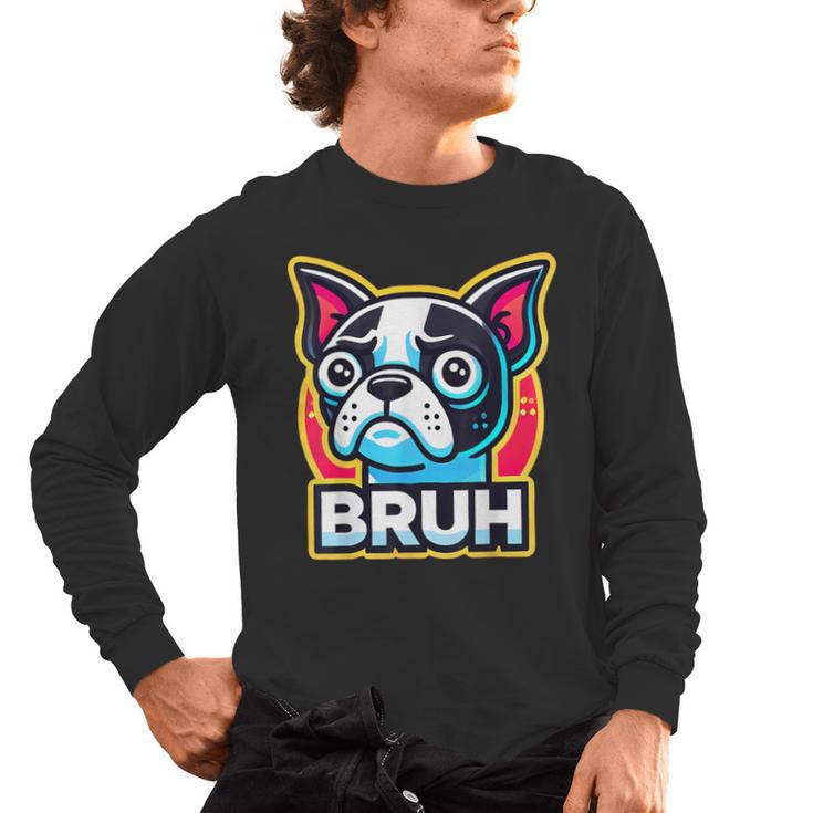 Boston Terrier Bruh Dog Lover Men's Long Sleeve T-Shirt