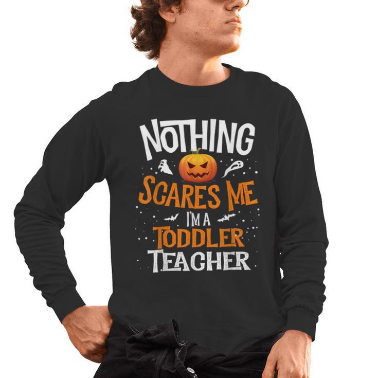 You Cannot Scare Me I'm An Toddler Teacher Halloween Men Women Kids Men's Long Sleeve T-Shirt