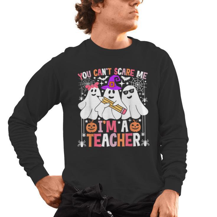You Can't Scare Me I'm A Teacher Halloween Men's Long Sleeve T-Shirt