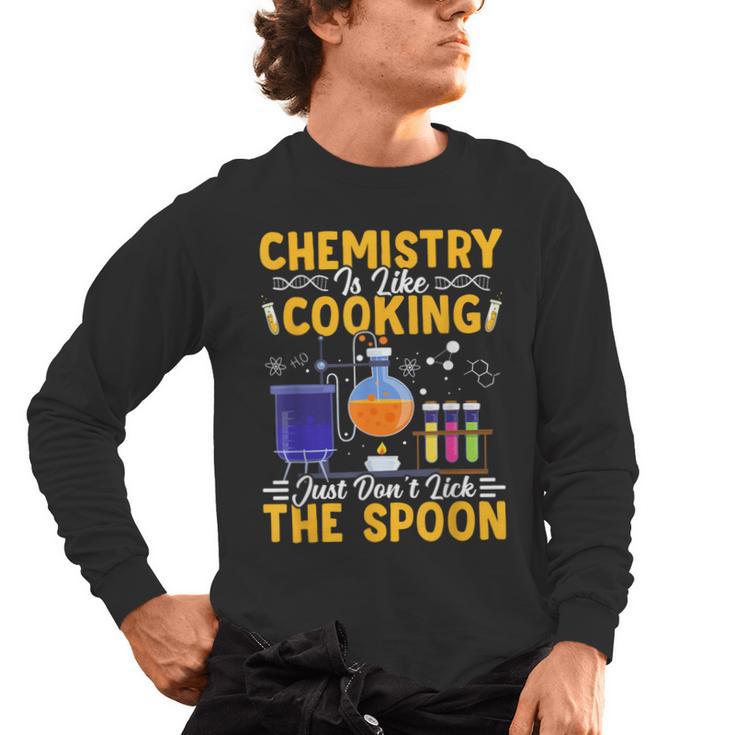 Chemistry Is Like Cooking Science Teacher Student Men's Long Sleeve T-Shirt