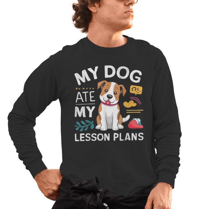 My Dog Ate My Lesson Plan Teacher Back To School Men's Long Sleeve T-Shirt