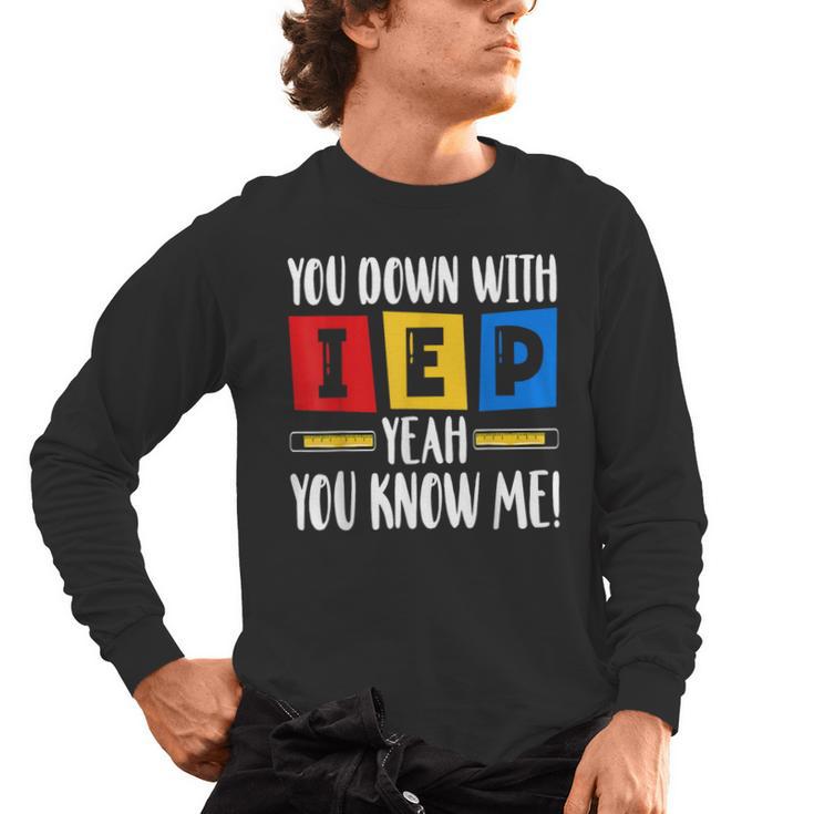 You Down With IEP Yeah You Know Me SPED Teacher Men's Long Sleeve T-Shirt