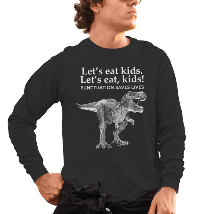Lets Eat Kids Punctuation Saves Lives Dinosaur Teacher Men's Long Sleeve T-Shirt