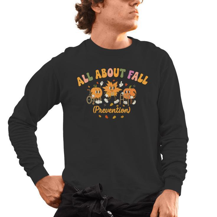 All About Fall Prevention Therapy SPED Teacher Thanksgiving Men's Long Sleeve T-Shirt