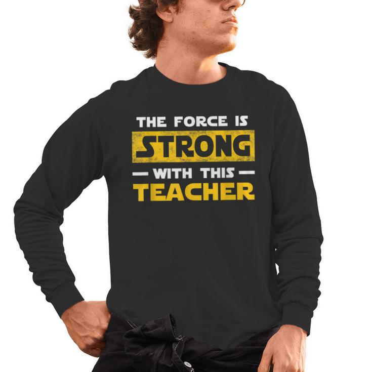 The Force Strong With This Teacher Men Women Kids Men's Long Sleeve T-Shirt