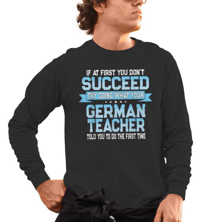 Fun German Teacher Appreciation Language Class Saying Men's Long Sleeve T-Shirt